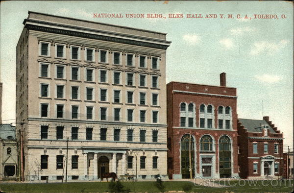 National Union Building, Elks Hall and Y.M.C.A Toledo Ohio
