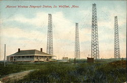 Marconi Wireless Telegraph Station South Wellfleet, MA Postcard Postcard