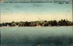 Long Island, Lake Chargoggagogg-Manchauggagoggagungamaugg, Chaubunagungamaugg Postcard