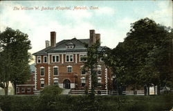 The William W. Backus Hospital Postcard