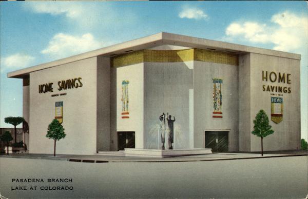 Home Savings & Loan Association, Pasadena Branch, Lake At Colorado California