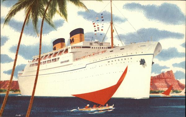 Matson Lines Luxury Liner Matsonia Cruise Ships