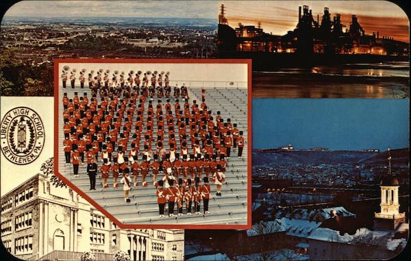 Bethlehem, Pennsylvania Home of the Liberty High School Grenadier Band