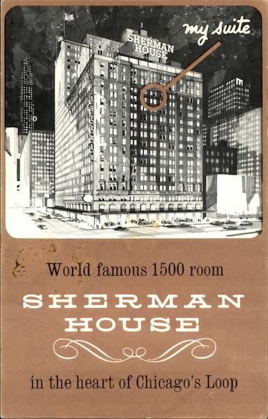 World Famous 1500 Room Sherman House in the Heart of Chicago's Loop Illinois