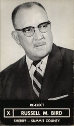 Re-Elect Russell M.Bird, Sheriff - Summit County Postcard