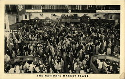 The Nation's Market Place, New York Stock Exchange, 20 Broad St Postcard