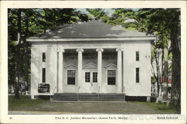 The B.C. Jordan Memorial Ocean Park Maine