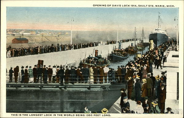 Opening of Davis Lock 1914, Sault Ste. Marie, Mich Michigan
