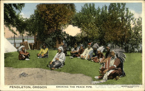 Smoking The Peace Pipe, Pendelton, Oregon Pendleton