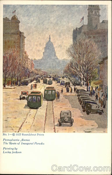 Pennsylvania Avenue The Route of Inaugural Parades Washington District of Columbia