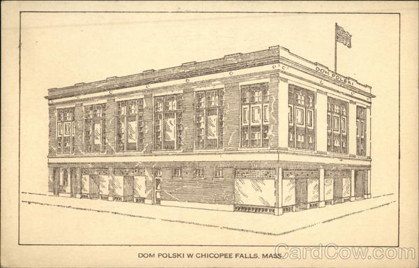 Dom Polski W. Chicopee Falls, Mass Massachusetts