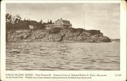 Eagle Island, Maine. Near Harpswell, Summer Home of Admiral Robert E. Peary Postcard