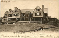 Rough Point, Fred. W. Vanderbilt's Residence Newport, RI Postcard Postcard