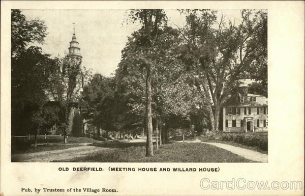 Old Deerfield (Meeting House and Willard House) Massachusetts
