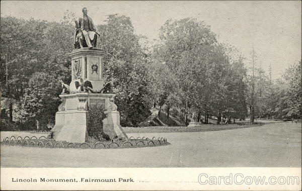 Lincoln Monument, Fairmount Park Philadelphia Pennsylvania