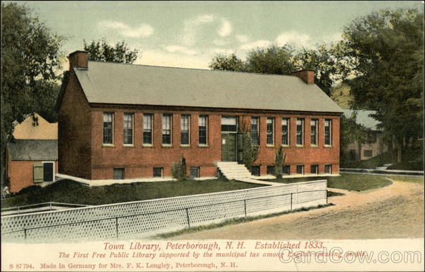 Town Library, Established 1833, The First Free Public Library Supported by the Municipal Tax Peterborough