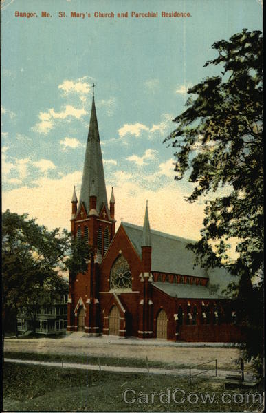 St. Mary’s Church and Parochial Residence Bangor, ME