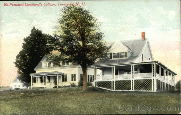 Ex-President Cleveland's Cottage Tamworth New Hampshire