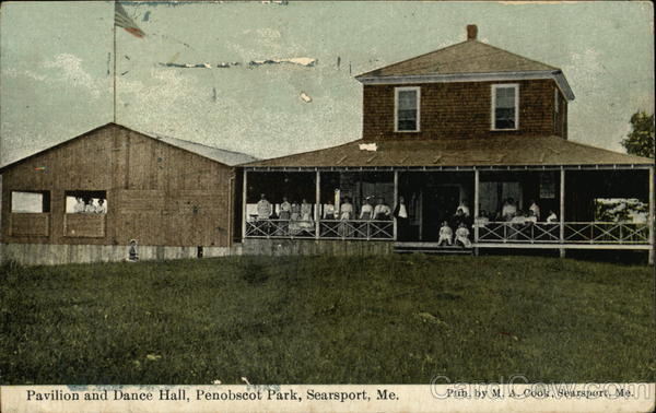 Pavilion and Dance Hall, Penobscot Park Searsport Maine