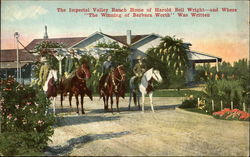 The Imperial Valley Ranch Home of Harold Bell Wright - and Where "The Winning of Barbara Worth" Was Postcard