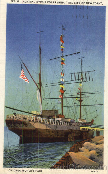 Admiral Byrd's Polar Ship Chicago World's Fair Boats, Ships