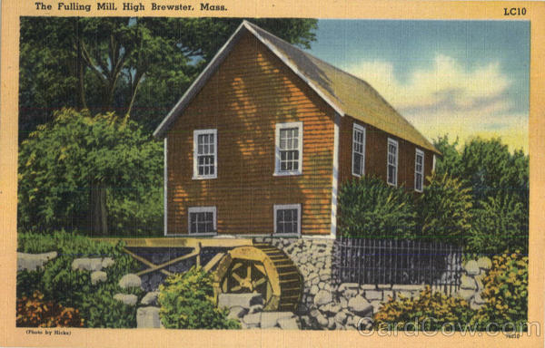 The Fulling Mill High Brewster Massachusetts