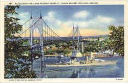 Battleship Portland Passing Under St. Johns Bridge Postcard