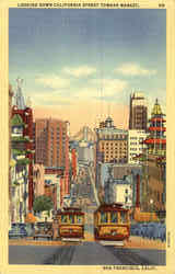 Looking Down California Street Toward Market Postcard