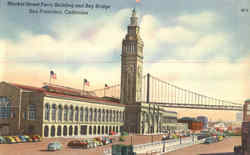 Market Street Ferry Building And Bay Bridge Postcard