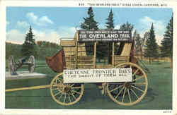 The Overland Trail Stage Coach Cheyenne, WY Postcard Postcard