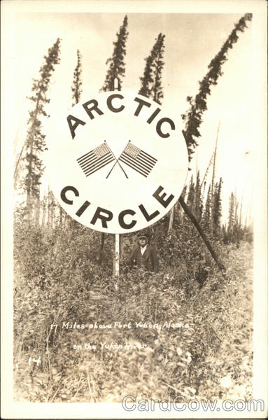 Arctic Circle Marker Fort Yukon Alaska