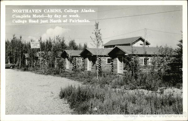 Northaven Cabins, College Alaska, Complete Motel - by Day or Week, College Road, North of Fairbanks