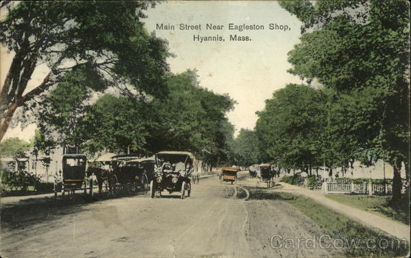 Main Street Near Eagleston Shop Hyannis Massachusetts