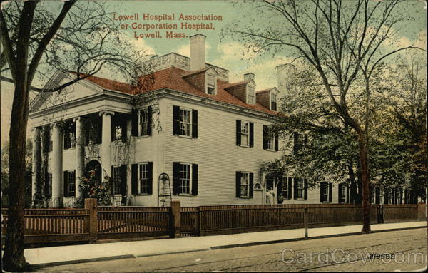Lowell Hospital Association or Corporation Hospital Massachusetts