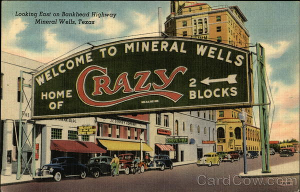 Looking East on Bankhead Highway Mineral Wells Texas