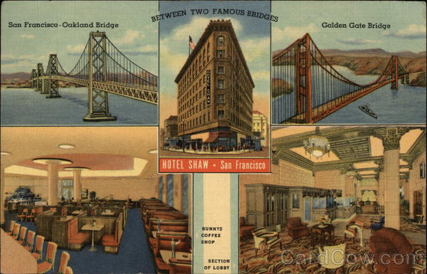 Hotel Shaw, and Oakland and Golden Gate Bridges San Francisco California