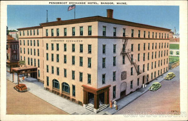 Penobscot Exchange Hotel Bangor Maine