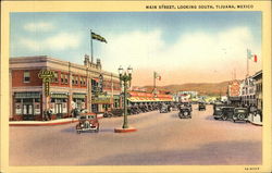 Main Street, Looking South Tijuana, Mexico Postcard Postcard