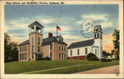 High School and Methodist Church Oakland, ME Postcard Postcard