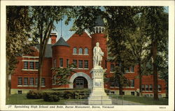 Spaulding High School and Robt. Burns Monument Barre, VT Postcard Postcard