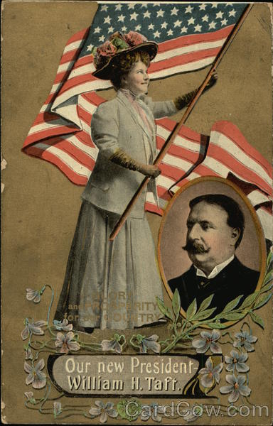 Our New President William H. Taft Patriotic