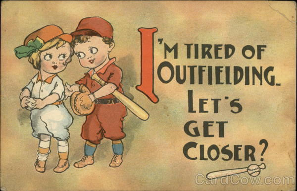 I'm Tired of Outfielding. Let's Get Closer? Baseball