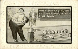 When you are 'Round This Way, Roll in Any Time Soon Postcard
