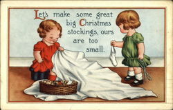 Let's Make some Great Big Christmas Stockings, ours are too small Postcard
