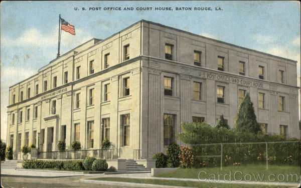 U.S. Post Office and Court House Baton Rouge Louisiana