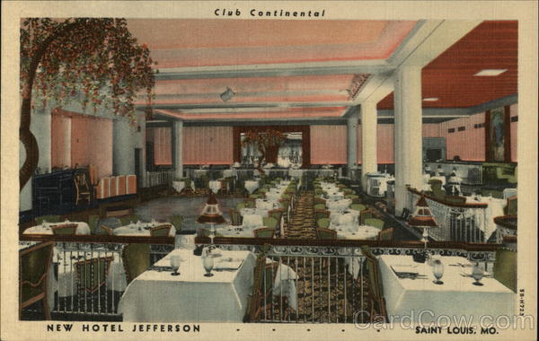 New Hotel Jefferson - Club Continental St. Louis Missouri