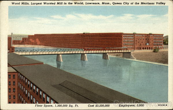 Wood Milles, Largest Mill in the World Lawrence Massachusetts