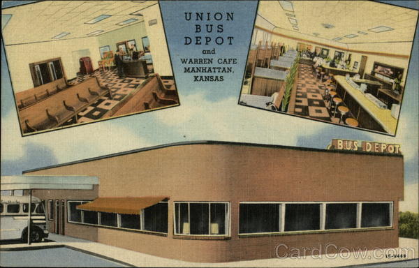 Union Bus Depot and Warren Cafe Manhattan Kansas