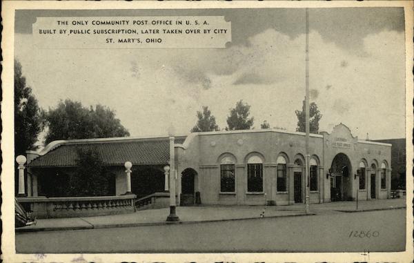 The Only Community Post Office in U.S.A., Built by Public Subscription, Later Taken Over by City St. Marys