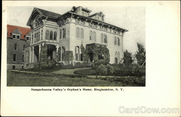 Susquehanna Valley's Orphan's Home Binghamton New York